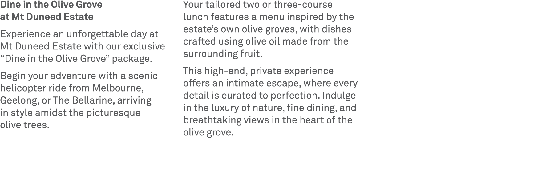 Dine in the Olive Grove at Mt Duneed Estate Experience an unforgettable day at Mt Duneed Estate with our exclusive “D...