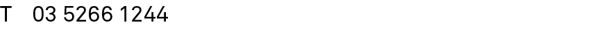 ﻿﻿﻿﻿T 03 5266 1244 